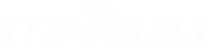 Ultra Titanium